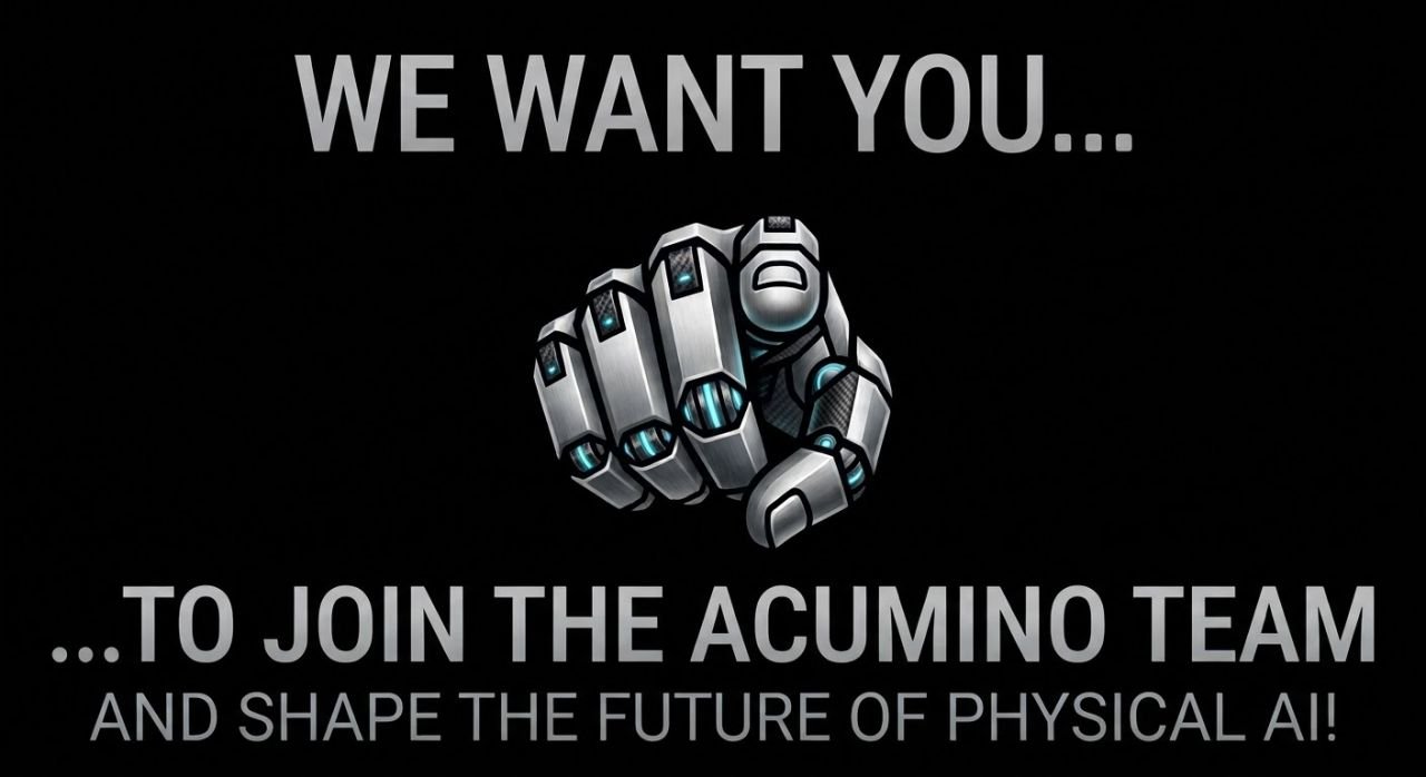 We want you to join the Acumino team and shape the future of Physical AI